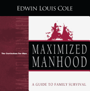 Maximized Manhood