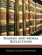 Maxims and moral reflections