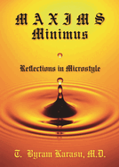 Maxims Minimus: Reflections in Microstyle