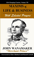Maxims of Life & Business: With Selected Prayers