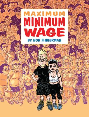 Maximum Minimum Wage - Fingerman, Bob, and Fingerman, Bob