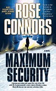 Maximum Security: A Crime Novel