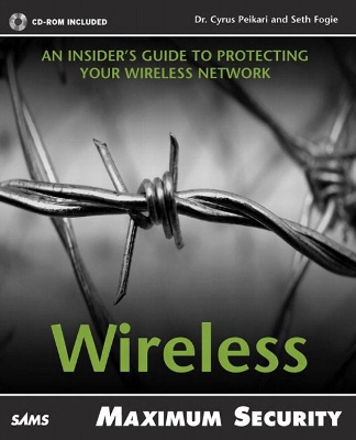 Maximum Wireless Security - Peikari, Cyrus, MD, and Fogie, Seth