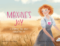 Maxine's Joy: A Wondrous Tale of Everlasting Joy