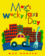 Max's Wacky Taxi Day - Grover, Max