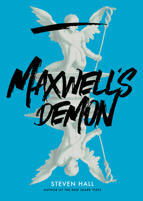 Maxwell's Demon - Hall, Steven