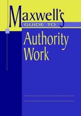 Maxwell's Guide to Authority Work - American Library Association