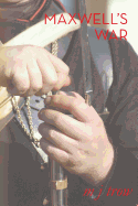 Maxwell's War