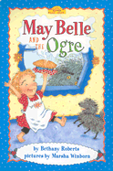 May Belle and the Ogre