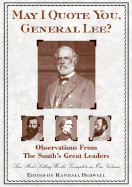 May I Quote You, General Lee?