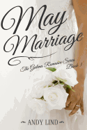 May Marriage: The Galena Romance Series Book 3