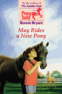 May Rides a New Pony - Bryant, Bonnie