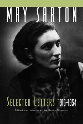 May Sarton - Sarton, May, and Sherman, Susan, RN (Editor), and Sherman, Susan, RN, Ma, Faan (Introduction by)