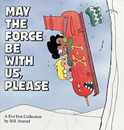 May the Force Be with Us, Please