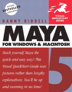 Maya 5 for Windows and Macintosh: Visual QuickStart Guide