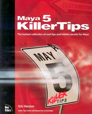 Maya 5 Killer Tips - Hanson, Eric