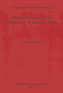 Maya Civilization at the Millennium