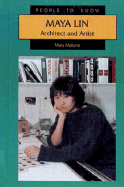 Maya Lin: Architect and Artist