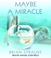 Maybe a Miracle