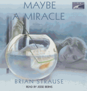 Maybe a Miracle