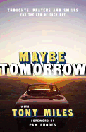 Maybe Tomorrow