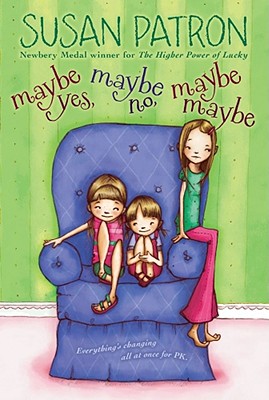 Maybe Yes, Maybe No, Maybe Maybe - Patron, Susan