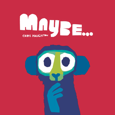 Maybe... - 