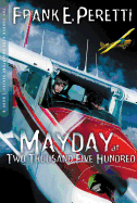 Mayday at Two Thousand Five Hundred: 8