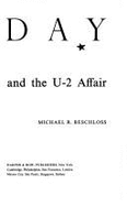 Mayday: Eisenhower, Khrushchev, and the U-2 Affair