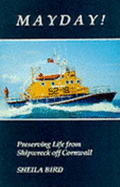Mayday!: Preserving Life from Shipwreck Off Cornwall