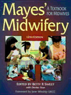 Mayes' Midwifery: A Textbook for Midwifery