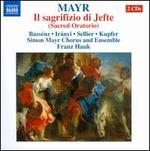 Mayr: Il sacrifizio di Jefte