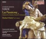 Mayr: Passione; Stabat Mater