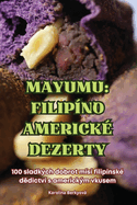 Mayumu: Filip�no Americk� Dezerty