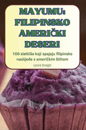 Mayumu Filipinsko Ameri ki Deseri