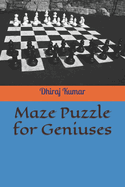 Maze Puzzle for Geniuses