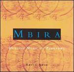 Mbira: Healing Music of Zimbabwe