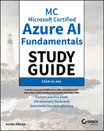 MC Microsoft Certified Azure AI Fundamentals Study Guide: Exam Ai-900
