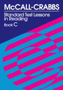 McCall-Crabbs Standard Test Lessons in Reading, Book C