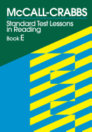 McCall-Crabbs Standard Test Lessons in Reading, Book E