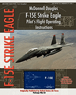 McDonnell Douglas F-15e Strike Eagle Pilot's Flight Operating Instructions