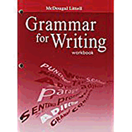 McDougal Littell Literature: Grammar for Writing Workbook Grade 7