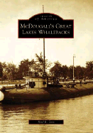 McDougall's Great Lakes Whalebacks - Zoss, Neel R