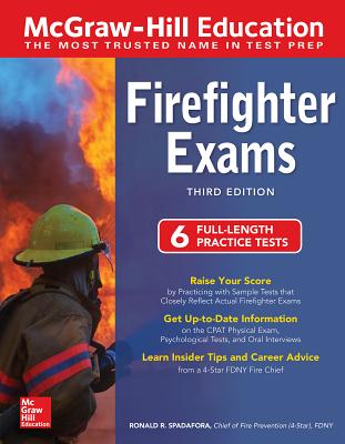 McGraw-Hill Education Firefighter Exams, Third Edition - Spadafora, Ronald R