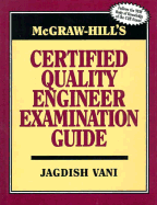 McGraw-Hill's Certified Quality Engineer Examination Guide