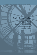 McLuhan's Global Village Today: Transatlantic Perspectives