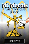 McMorals: A Case of Corporate [Krock]