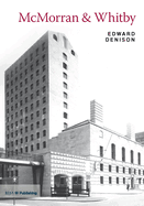 McMorran & Whitby: Twentieth Century Architects