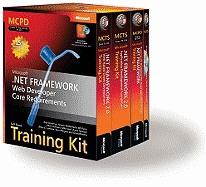 McPd Self-Paced Training Kit (Exams 70-536, 70-528, 70-547): Microsofta .Net Framework Web Developer Core Requirements: Microsoft .Net Framework Web Developer Core Requirements - Northrup, Tony, and Wildermuth, Shawn, and Johnson, Glenn
