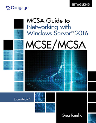 McSa Guide to Networking with Windows Server 2016 - Tomsho, Greg